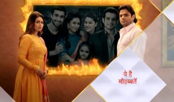 Yeh Hai Mohabbatein Written Updates Telly Updates